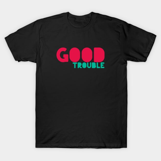 Good Trouble John Lewis T-Shirt by ninoladesign